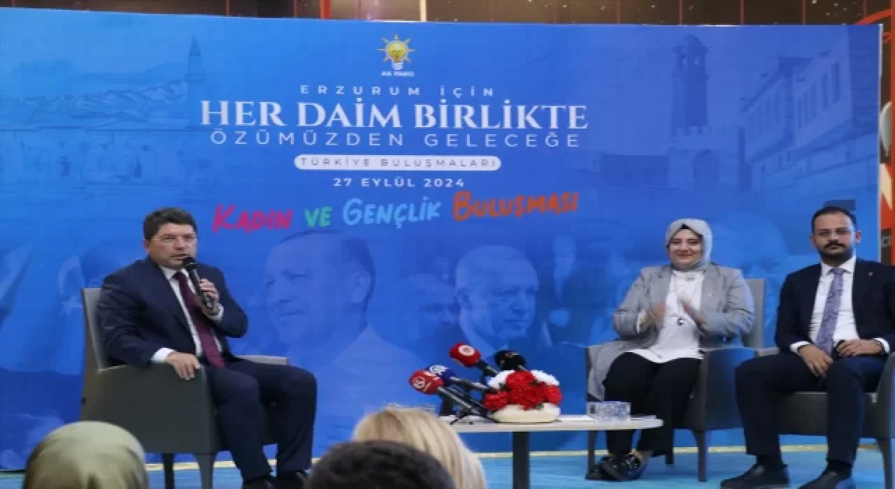 Adalet Bakanı Tunç, Erzurum’da ”Kadın ve Gençlik Buluşması” programında konuştu: