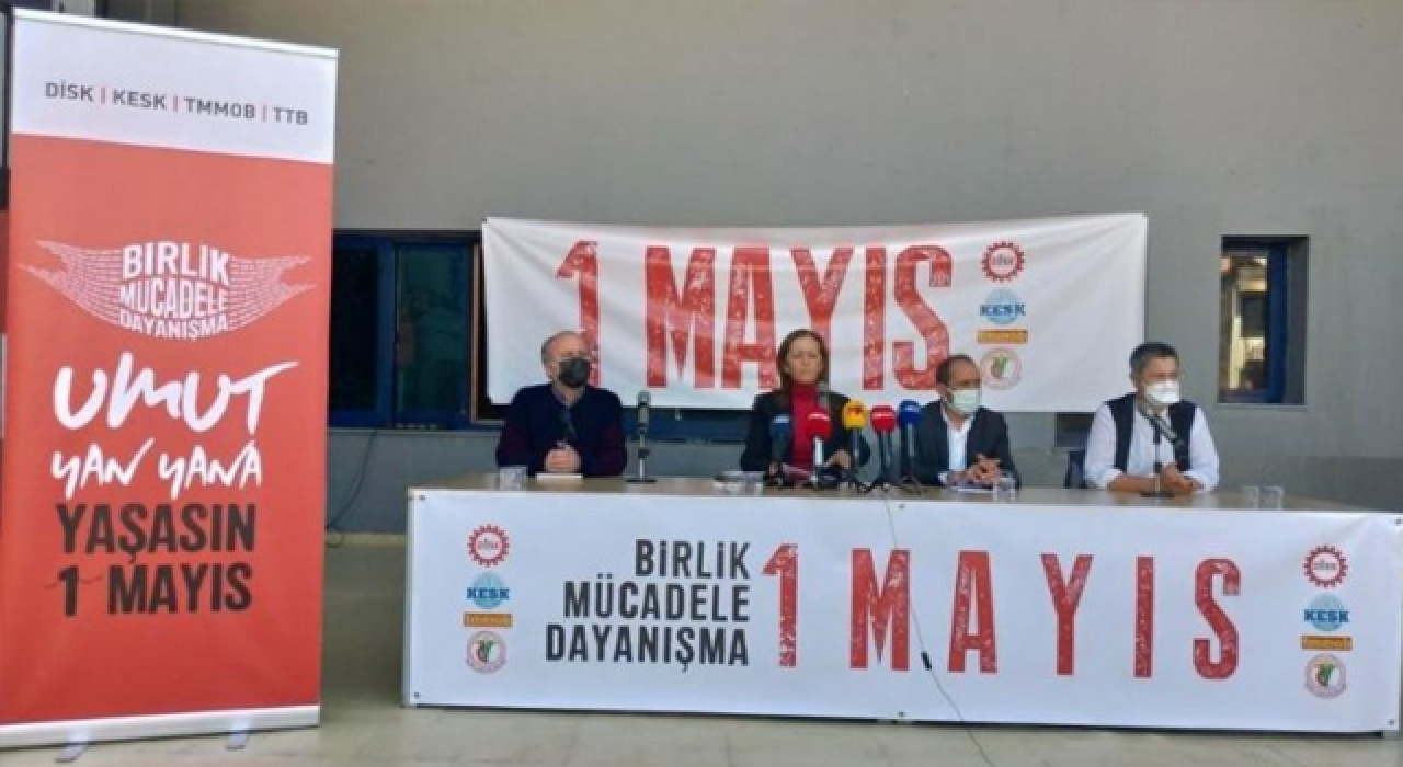 DİSK, KESK, TMMOB ve TTB'den 1 Mayıs kararı