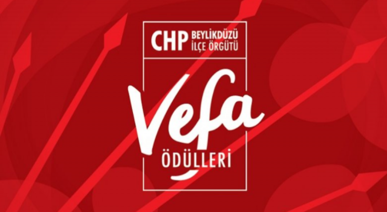 CHP Beylikdüzü İlçe Örgütü 5. Vefa Ödülleri 7 Ocak'ta