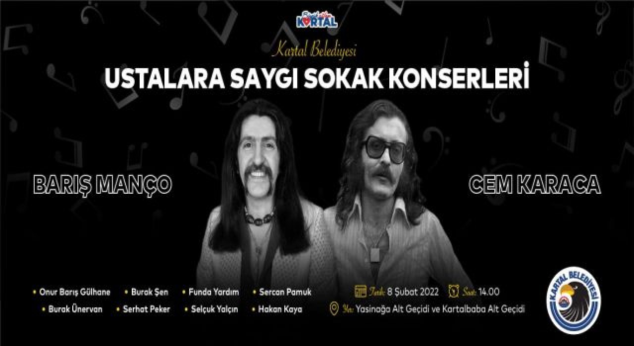 Barış Manço ve Cem Karaca Kartal’da ‘Ustalara Saygı Sokak Konserleri’ ile Anılacak