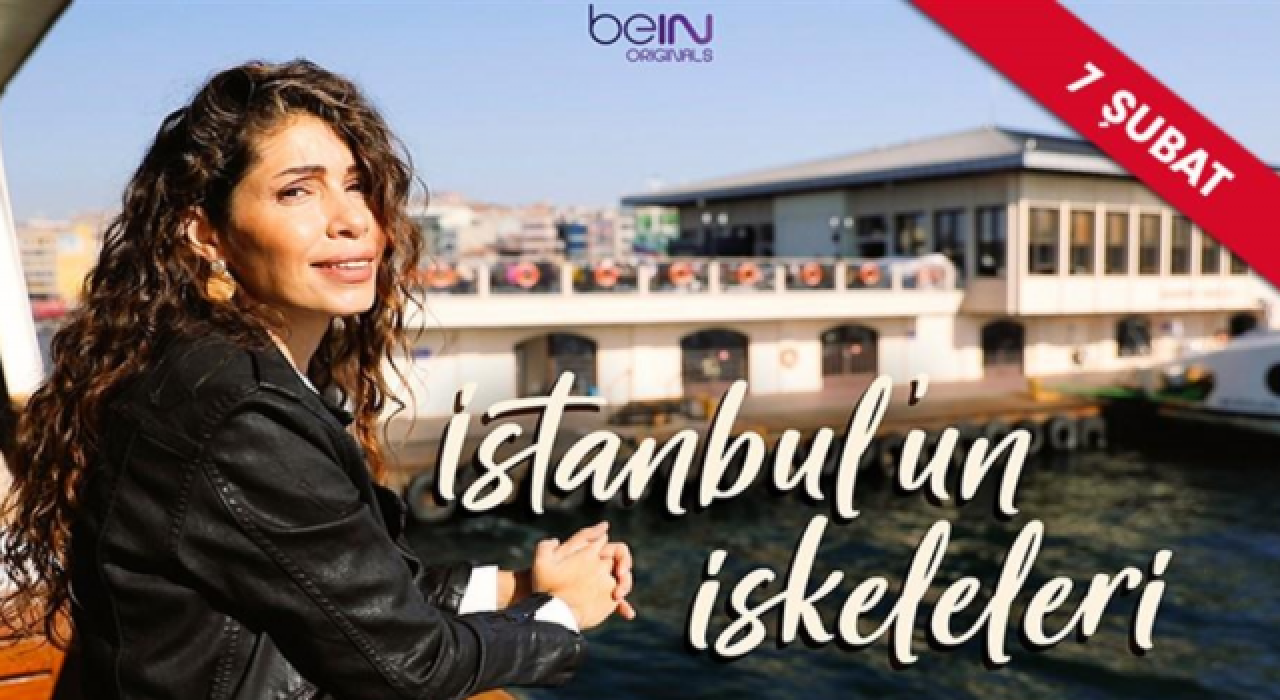 Bedia Ceylan Güzelce'nin sunumuyla: İstanbul'un İskeleleri