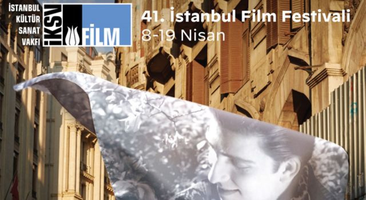 41. İstanbul Film Festivali 8-19 Nisan'da sinemaseverlerle buluşuyor