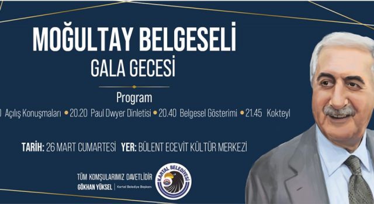 Eski Bakan Mehmet Moğultay’ı Anlatan Belgesel Filminin İlk Gösterimi 26 Mart Cumartesi Yapılacak