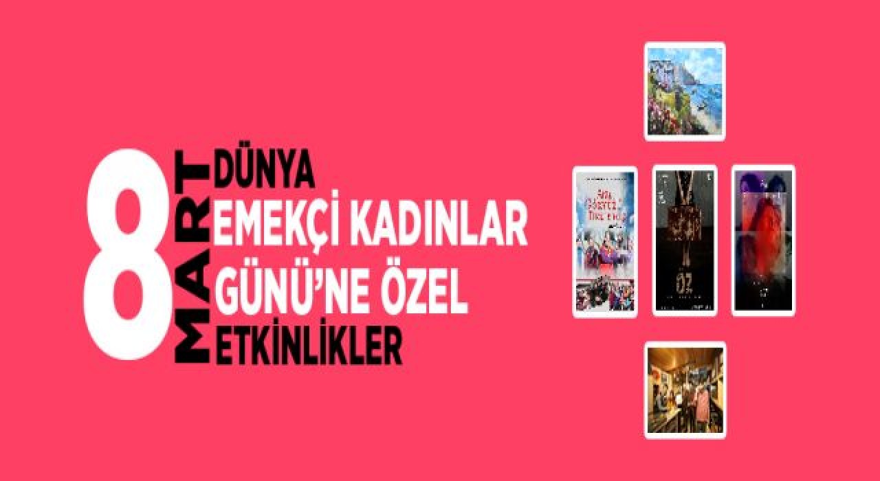 Kadınlar gününe özel etkinlikler Ataşehir'de