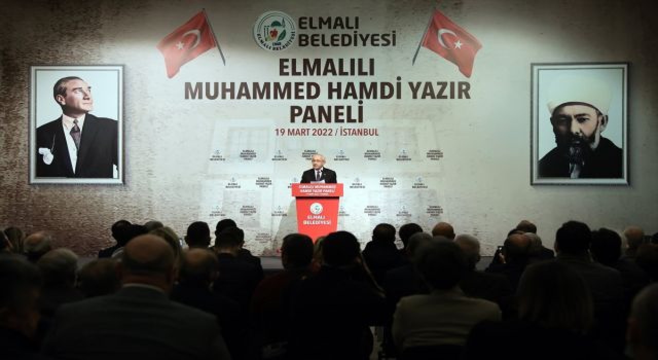 Kemal Kılıçdaroğlu, Elmalılı Muhammed Hamdi Yazır'ın anıldığı panelde