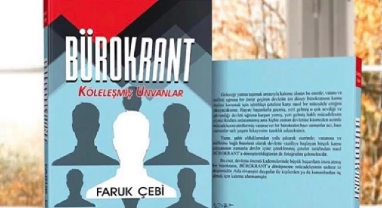 Faruk Çebi’nin kitabı Bürokrant okuyucuyla buluştu