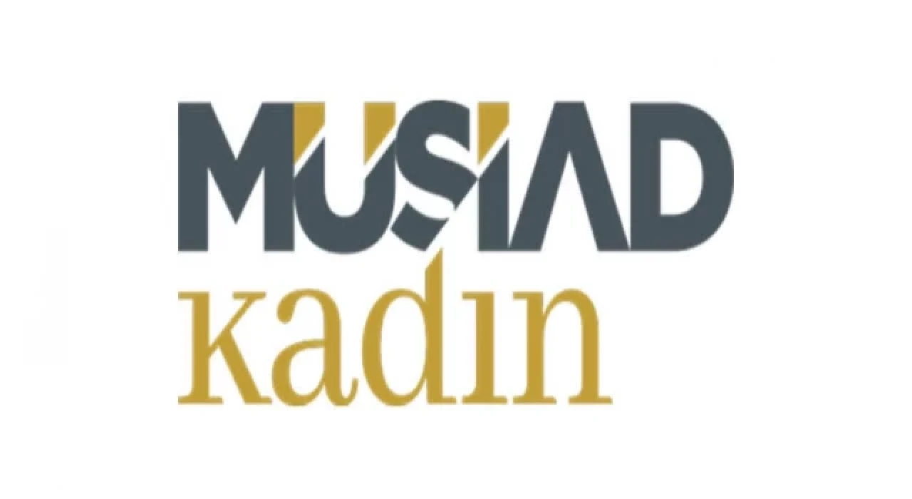 MÜSİAD Kadın, Uluslararası Farkındalık Zirvesi’ne hazırlanıyor