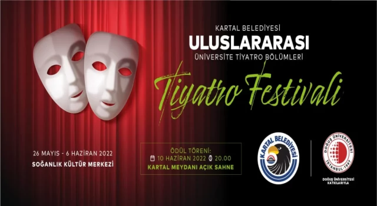 Uluslararası Üniversite Tiyatro Bölümleri Festivali Kartal’da