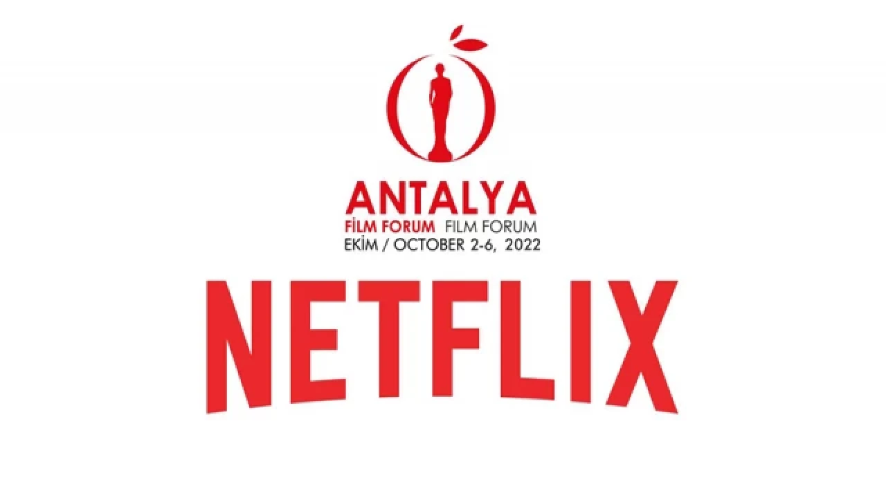 Antalya Film Forum ve Netflix işbirliği