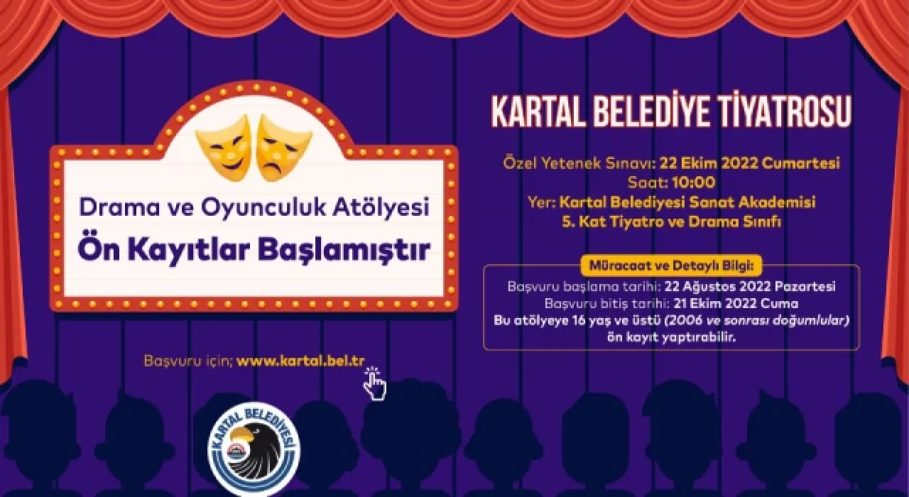 Kartal Belediye Tiyatrosu Drama ve Oyunculuk Atölyesi Ön Kayıtları Başladı