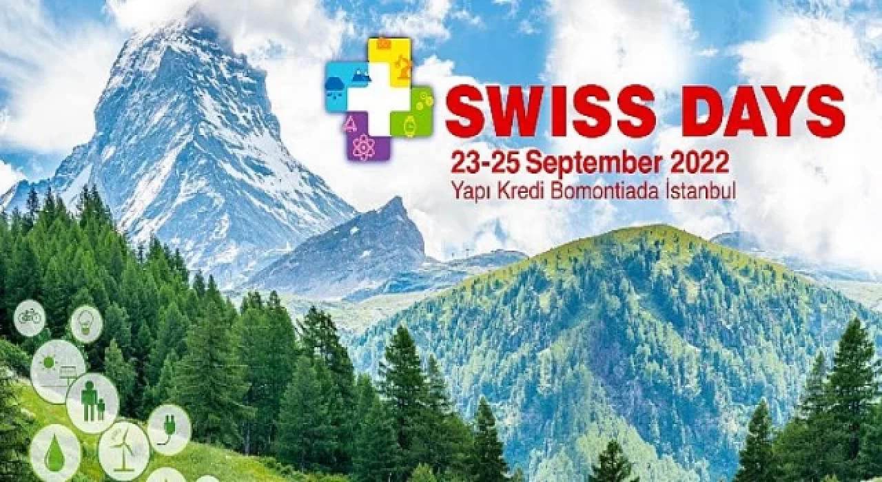 Swiss Days İstanbul 2022, 23-25 Eylül’de Yeniden İstanbul’da…