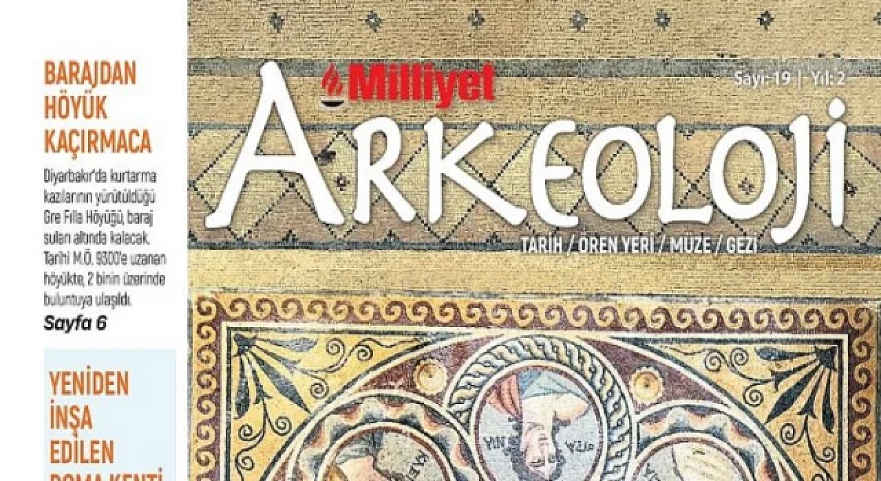 Medeniyetler Köprüsü Zeugma, Milliyet Arkeoloji Dergisi’nde