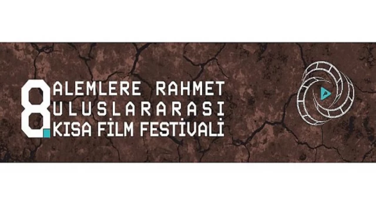 8. Alemlere Rahmet Uluslararası  Kısa Film Festivali’nin  Etkinlik Takvimi ve Akreditasyon Başvuruları Açıklandı