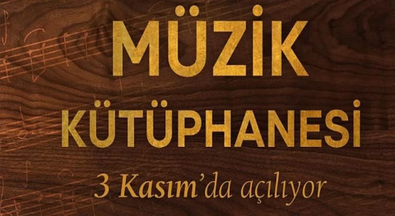 AASSM Müzik Kütüphanesi yarın açılıyor