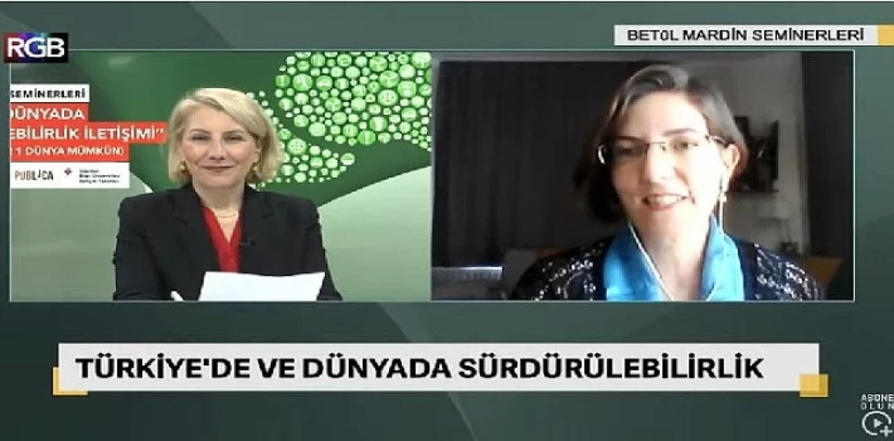 ’Betûl Mardin Seminerleri’nde sürdürülebilirliğin iletişim stratejileri tartışıldı