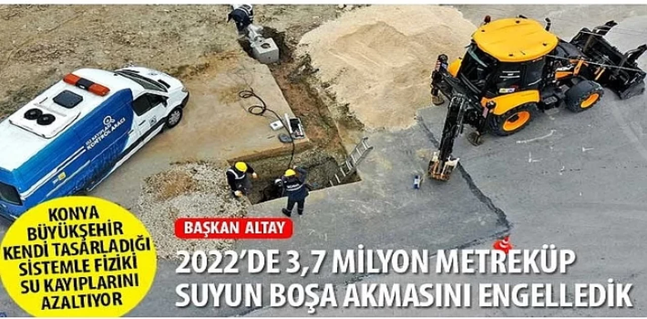 Başkan Altay: “2022’de 3,7 Milyon Metreküp Suyun Boşa Akmasını Engelledik”