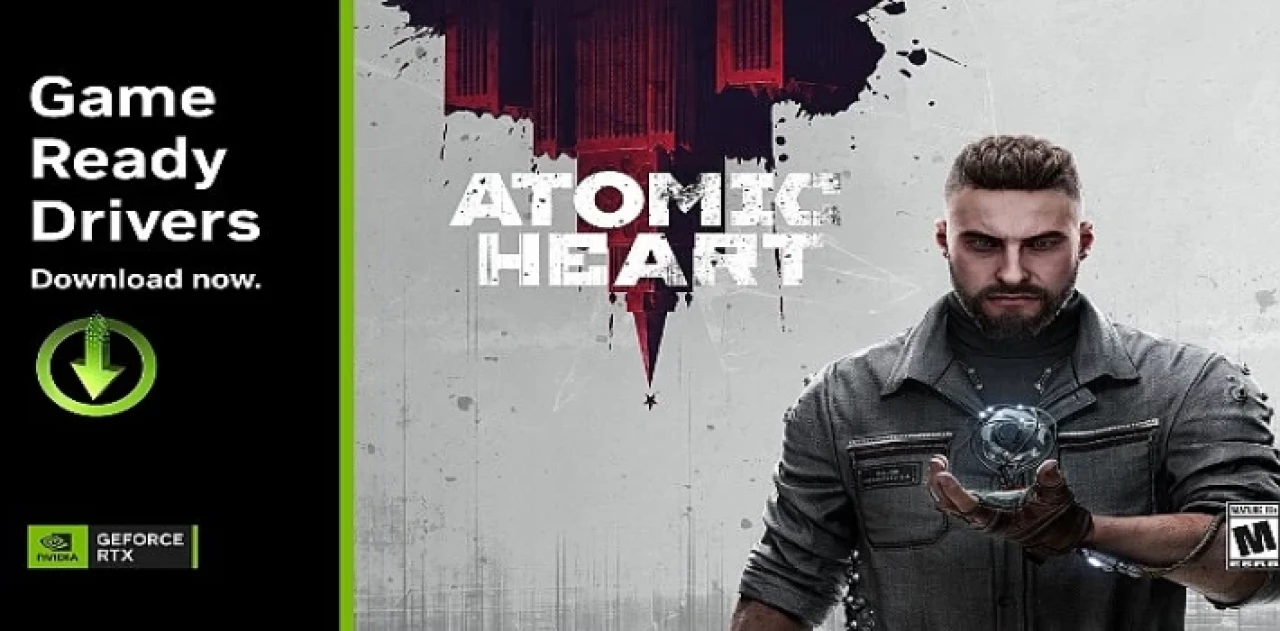 Atomic Heart ve THE FINALS için NVIDIA Game Ready Sürücüsü Geliyor