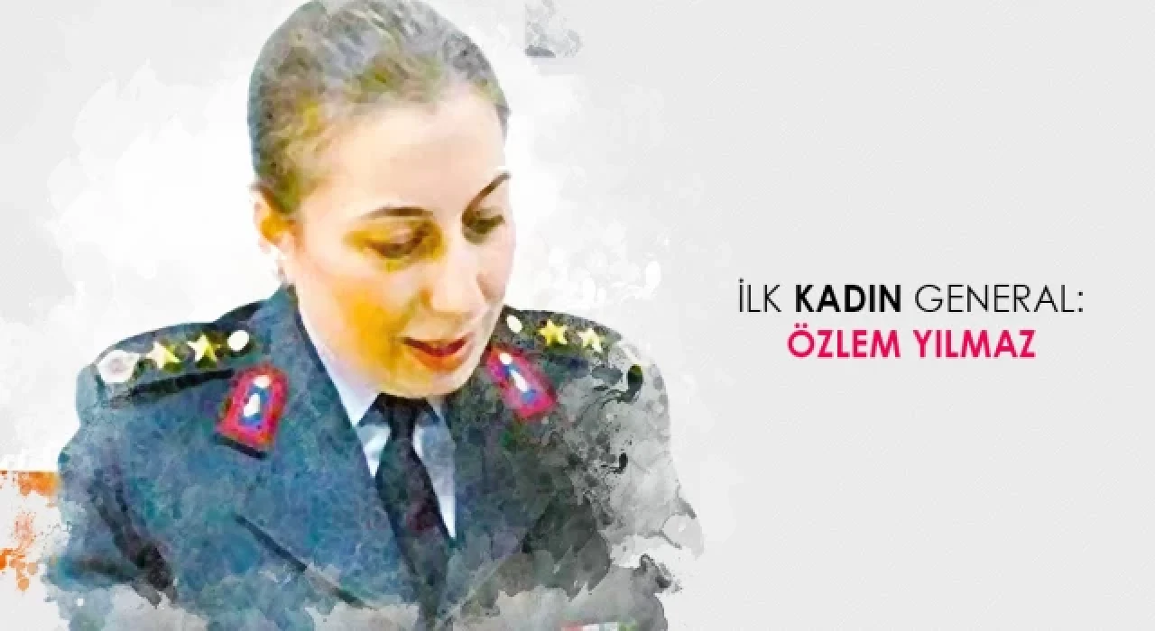 İlk kadın general Özlem Yılmaz kimdir?