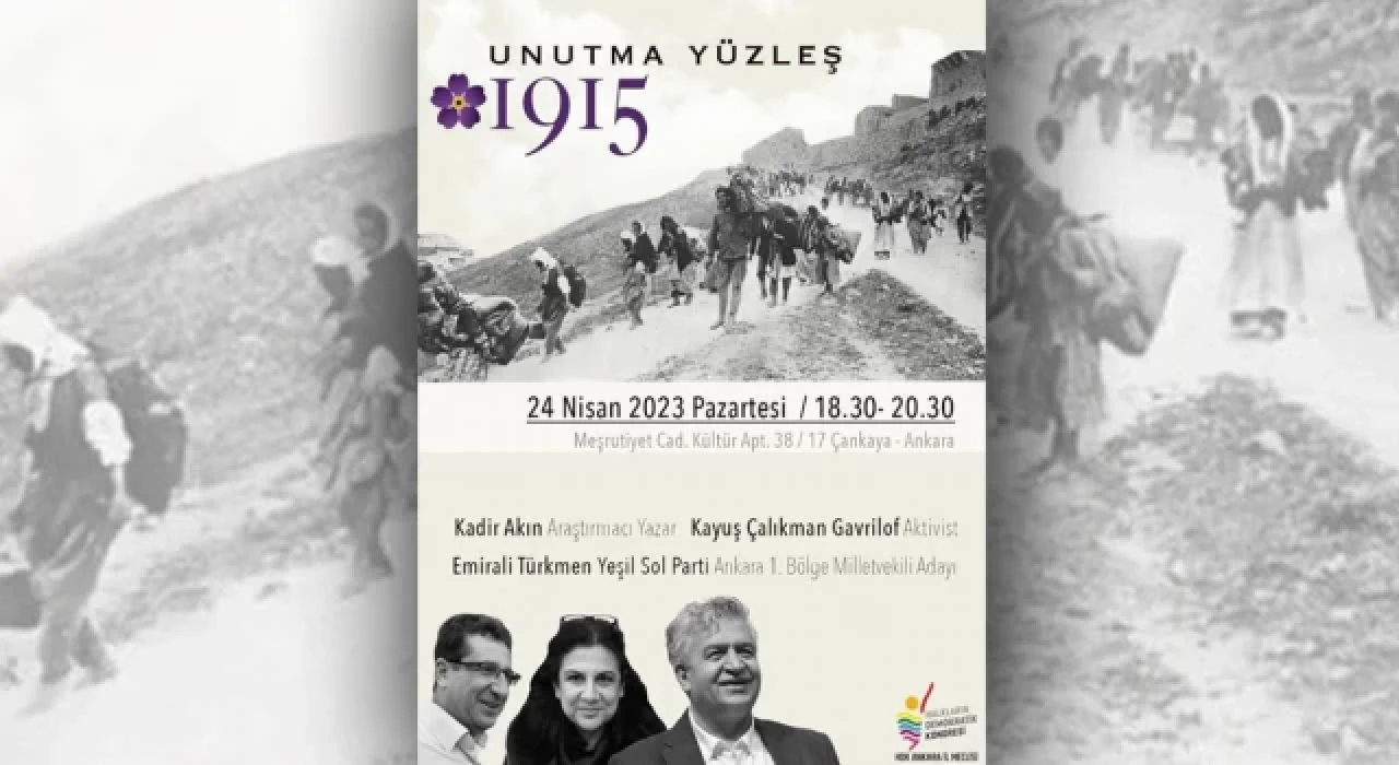 Ankara Valiliği, ”Unutma, Yüzleş 1915” isimli panele izin vermedi