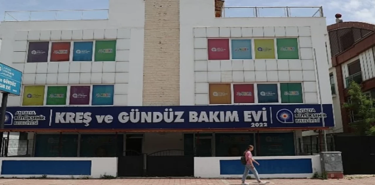 Antalya Büyükşehir’in Güzeloba kreşi açılıyor