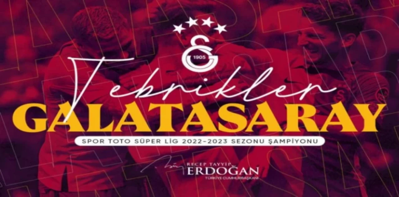 Cumhurbaşkanı Erdoğan’dan Galatasaray’a tebrik