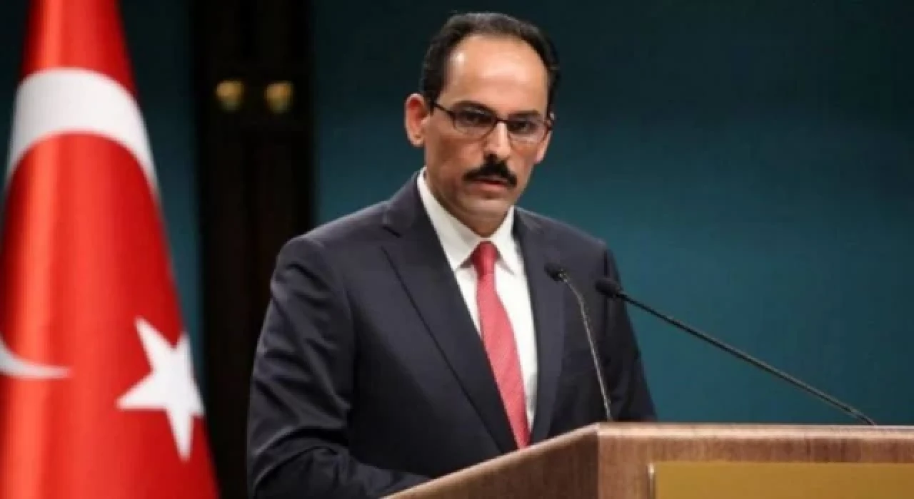 İbrahim Kalın: Seçim sonucu ne olursa olsun saygılıyız