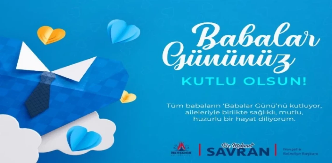 Mehmet Savran’dan Babalar Günü mesajı