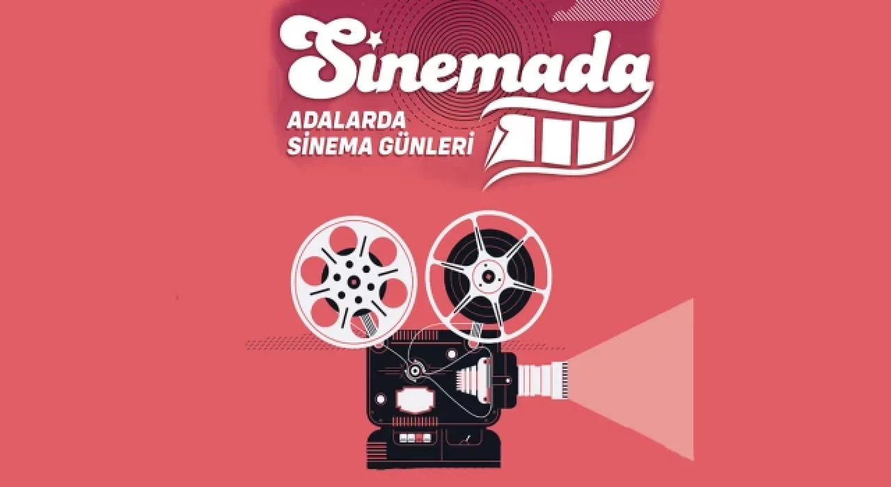 Adalarda film keyfi 'Sinemada' ile yaşanıyor