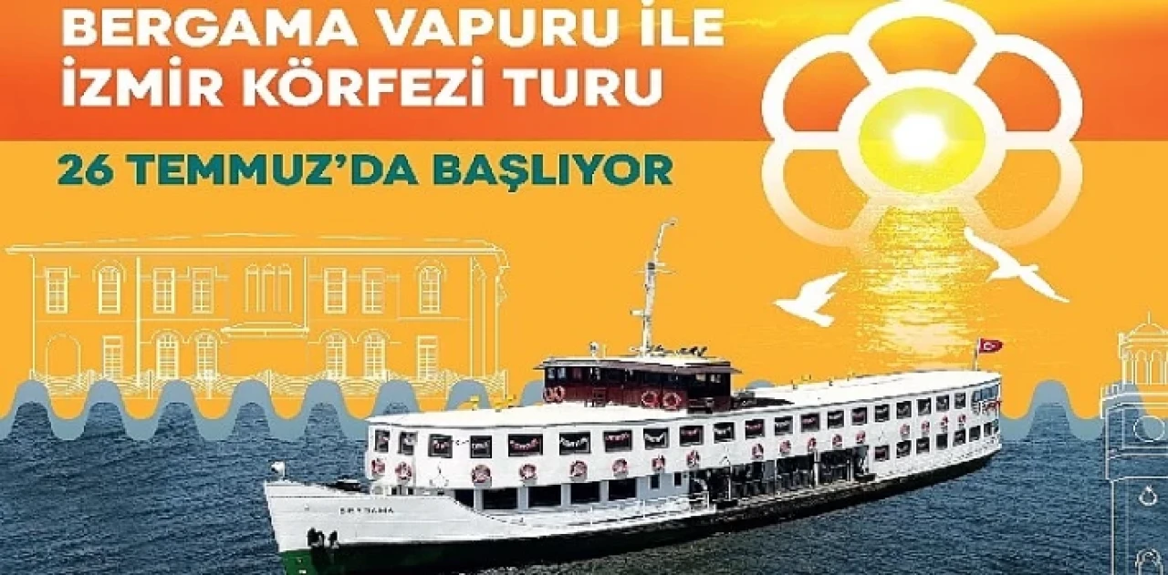 Bergama Vapuru ile İzmir Körfezi turları 26 Temmuz’da başlıyor