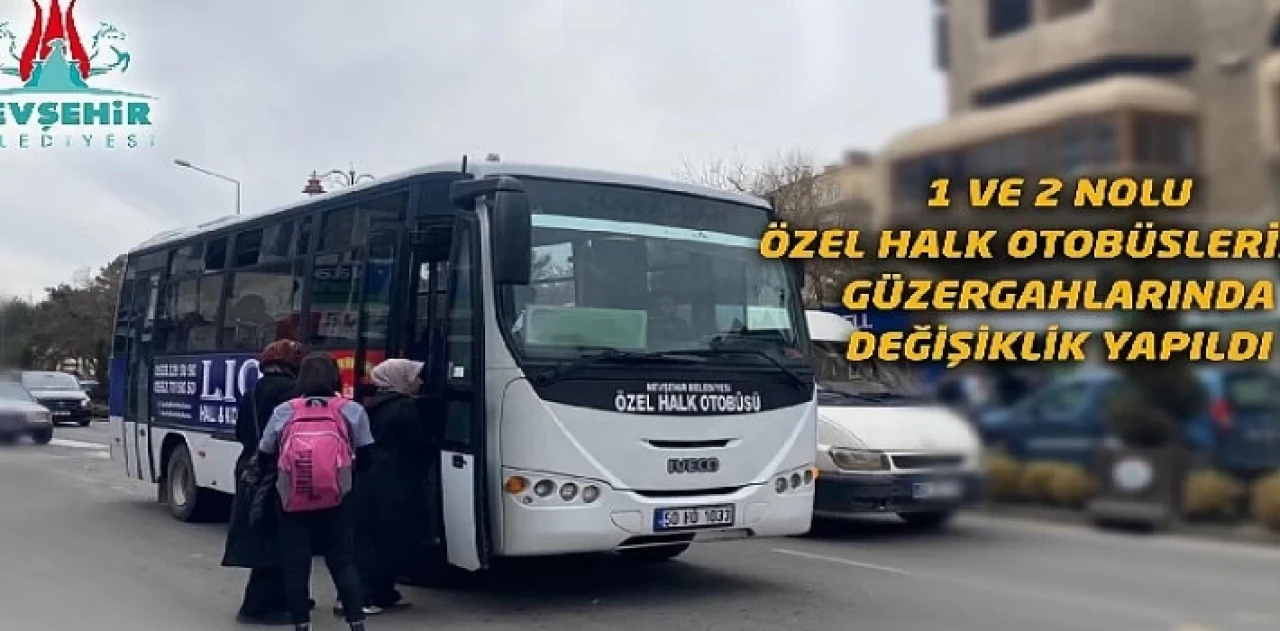 Özel halk otobüslerinin güzergahlarında değişiklik 