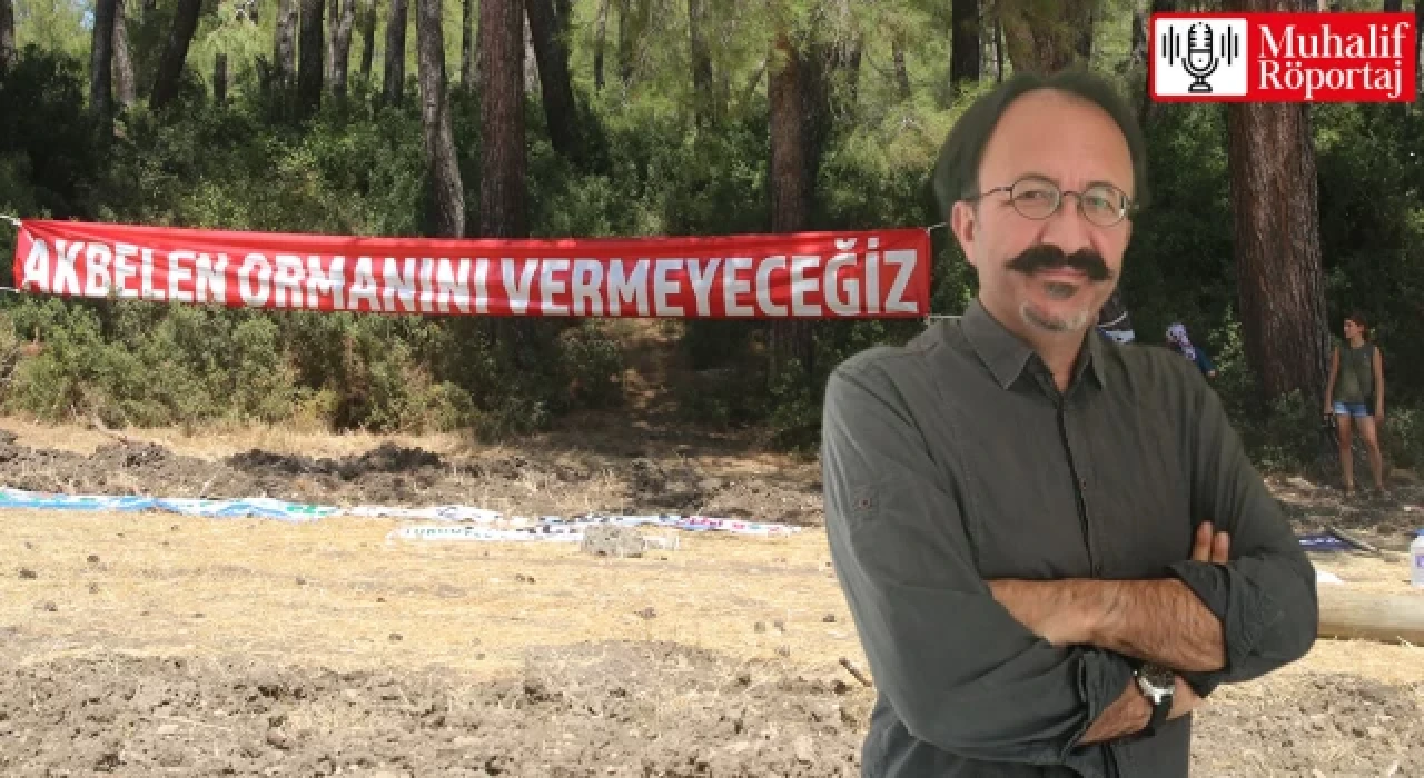 Akbelen’de neyin mücadelesi var?