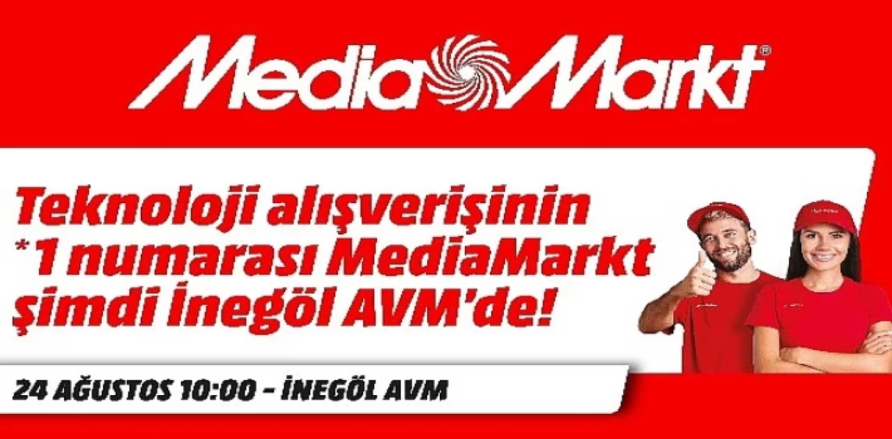 MediaMarkt Yeni Mağazasını İnegöl’de Açıyor