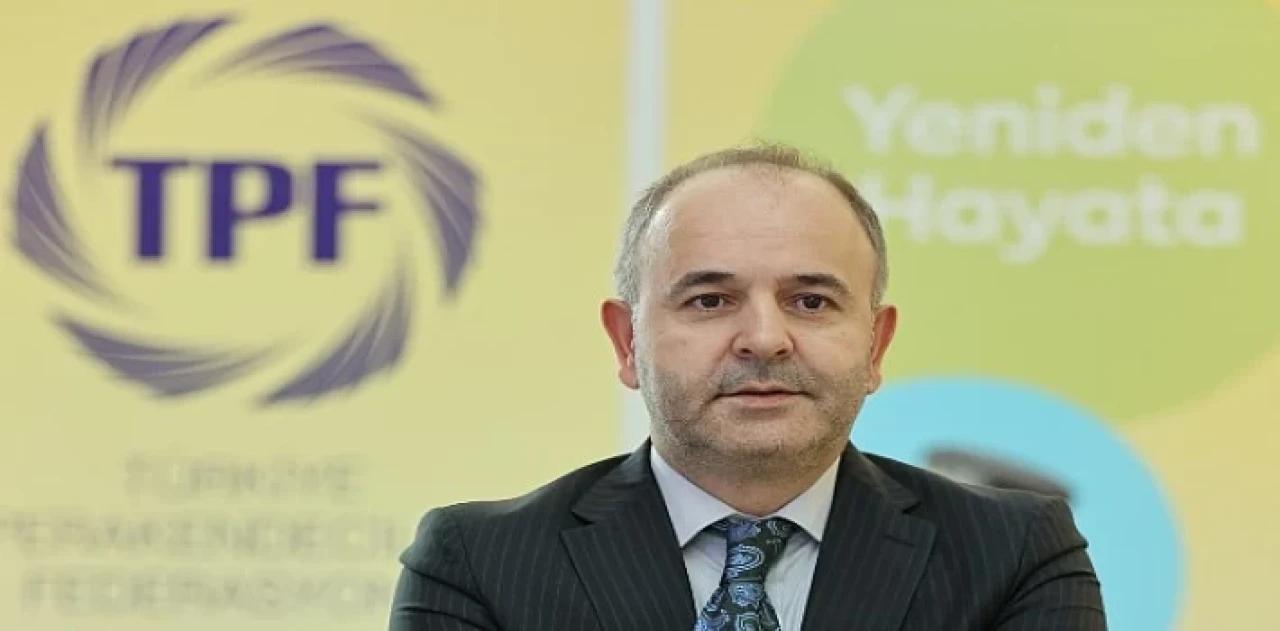 TPF Başkanı Ömer Düzgün: ”Sektörün Geleceğini Belirlemek İçin Birlik ve Beraberlik Şart”