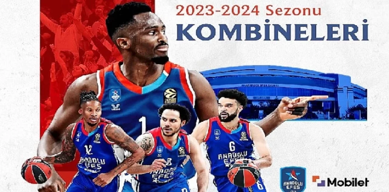 Anadolu Efes’in 2023 ?? 2024 Sezonu Kombine Satışları Devam Ediyor