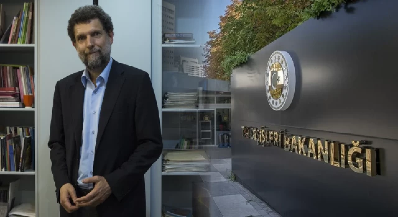 Dışişleri Bakanlığı'ndan Osman Kavala'ya verilen ödüle tepki