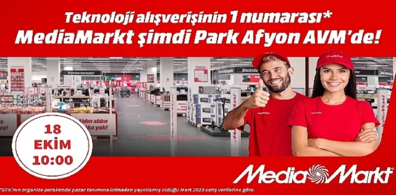 MediaMarkt 96. Mağazasını Afyon’da Açıyor