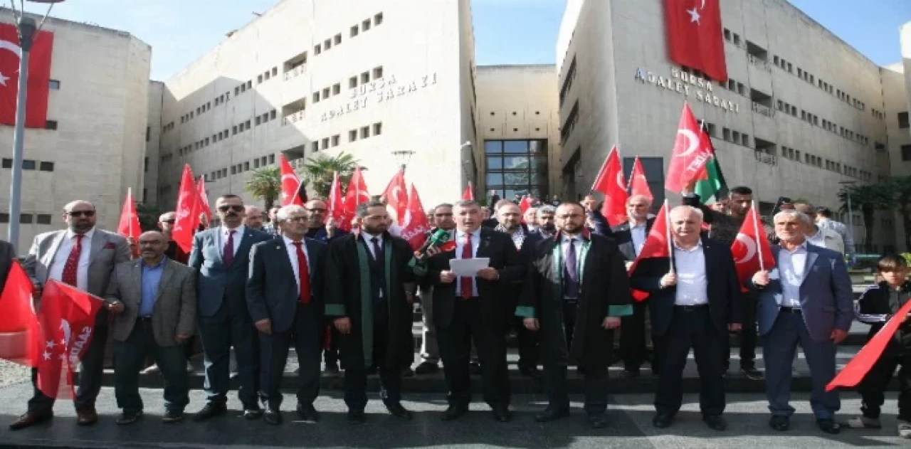 Saadet Partisi Bursa’dan İsrailli yetkililere suç duyurusu