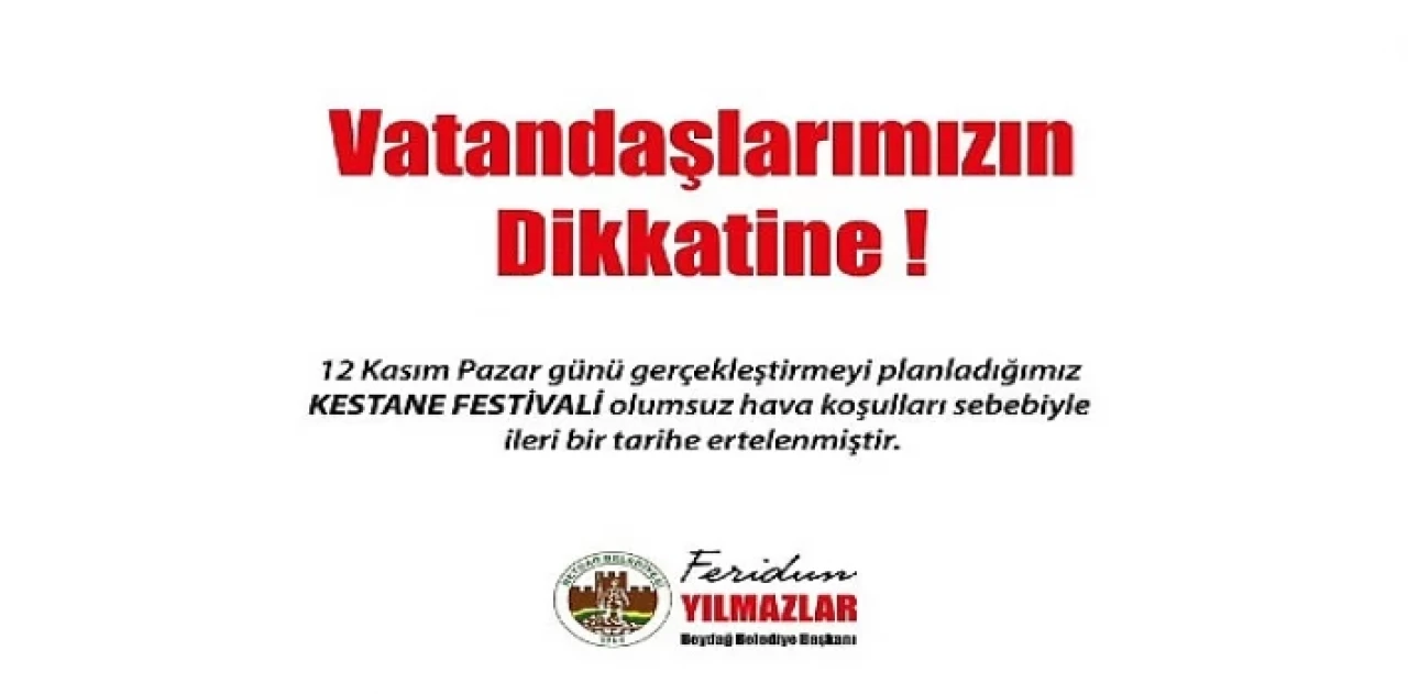 Beydağ’da Kestane Festivali olumsuz hava koşulları nedeniyle ileri bir tarihe ertelendi