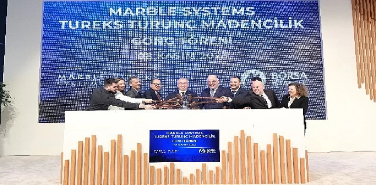 Borsa İstanbul’da Gong Marble Systems Tureks Turunç Madencilik İçin Çaldı