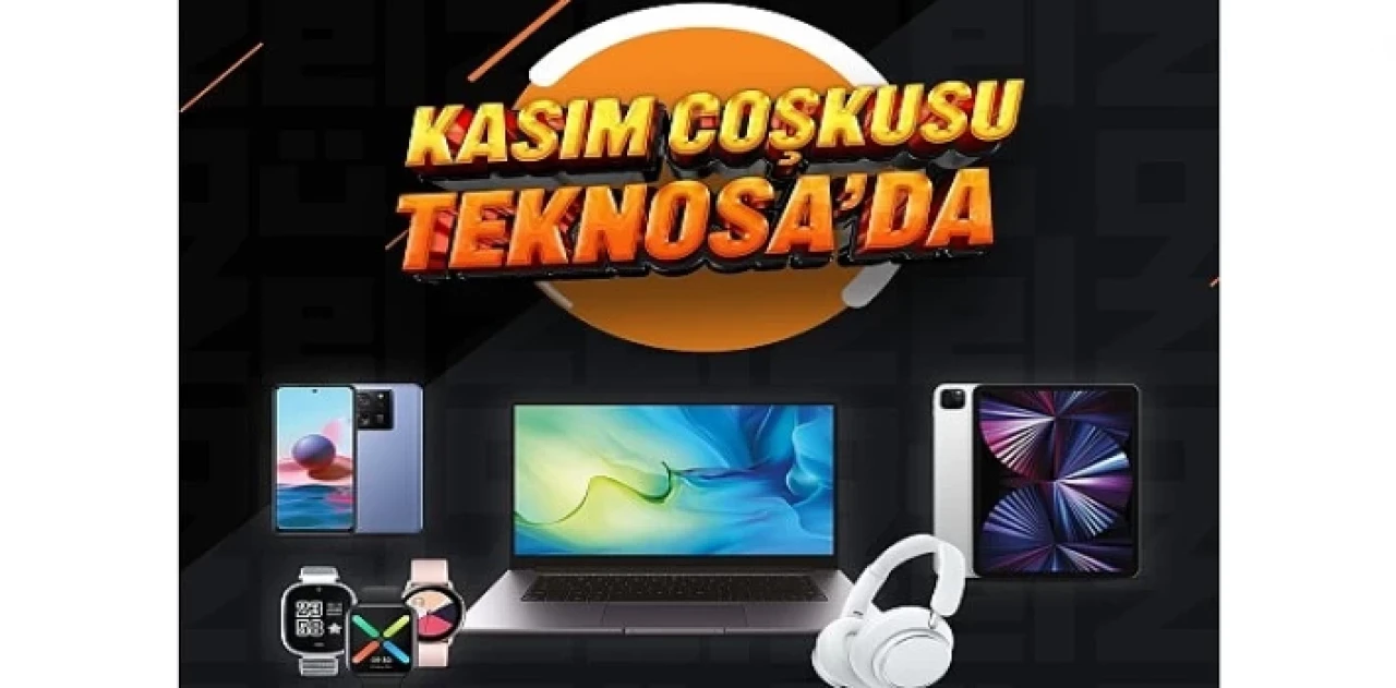 Kasım coşkusu Teknosa’da güzel!