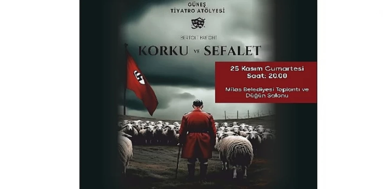 ”Korku ve sefalet” oyunu tiyatroseverlerle buluşacak