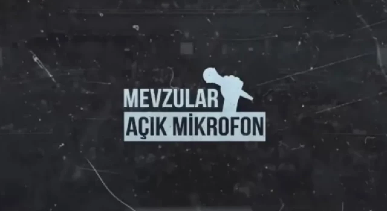 Mevzular Açık Mikrofon'da bu kez 'kara para' konuşulacak