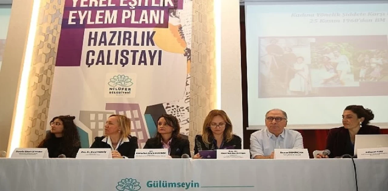 Nilüfer’de Yerel Eşitlik Eylem Planı hazırlanıyor