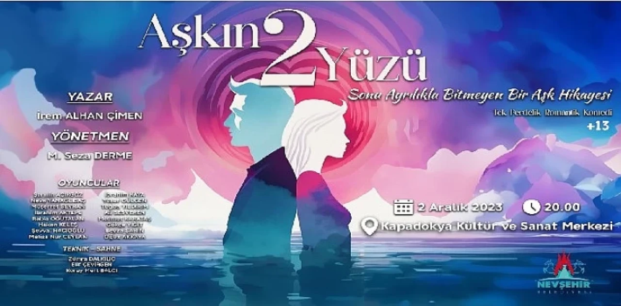 Şehir Tiyatrosu“Aşkın 2 Yüzü” adlı oyunu sanhneleyecek