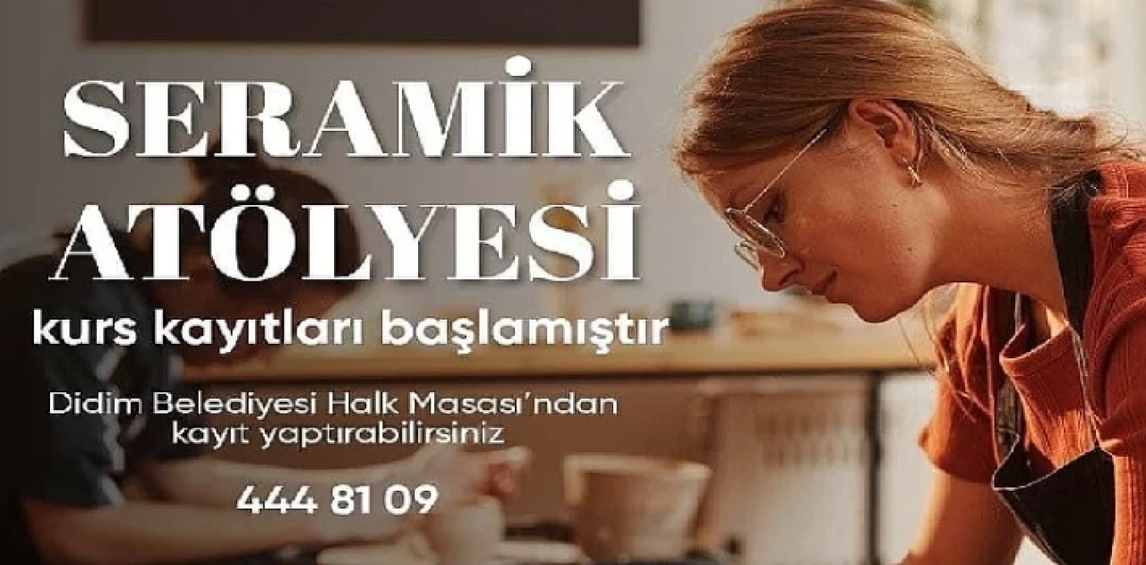 Didim Belediyesi Seramik Kursları için kayıtlar başladı