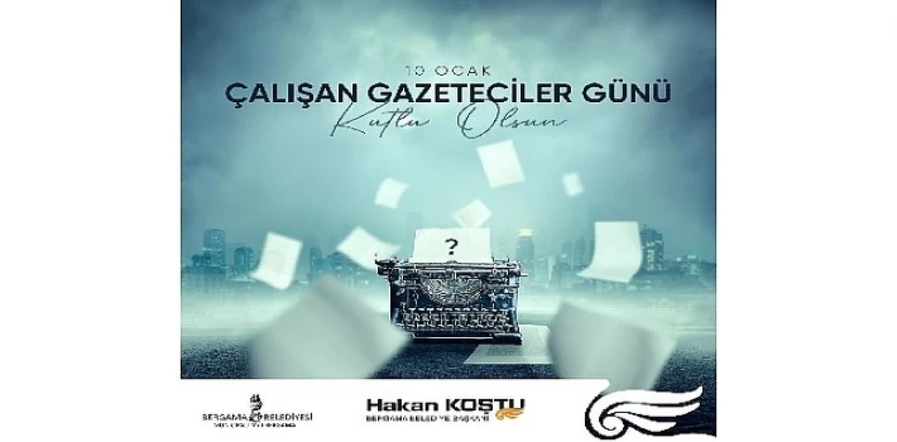 Başkan Koştu: tüm gazetecilerin gününü kutluyorum