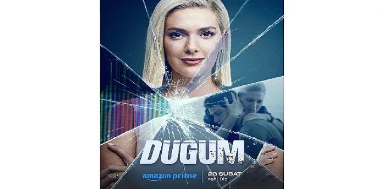 Prime Video, Başrollerini Bergüzar Korel, Caner Cindoruk ve Serkan Altunorak&apos;ın Paylaştığı İlk Türk Original dizisi Düğüm’ün Tanıtımını Yayınladı