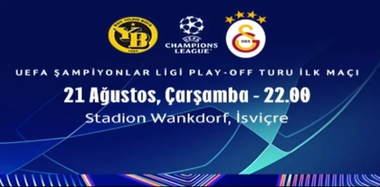 Galatasaray, UEFA Şampiyonlar Ligi Play-Off Turu’nda Young Boys ile karşılaşıyor