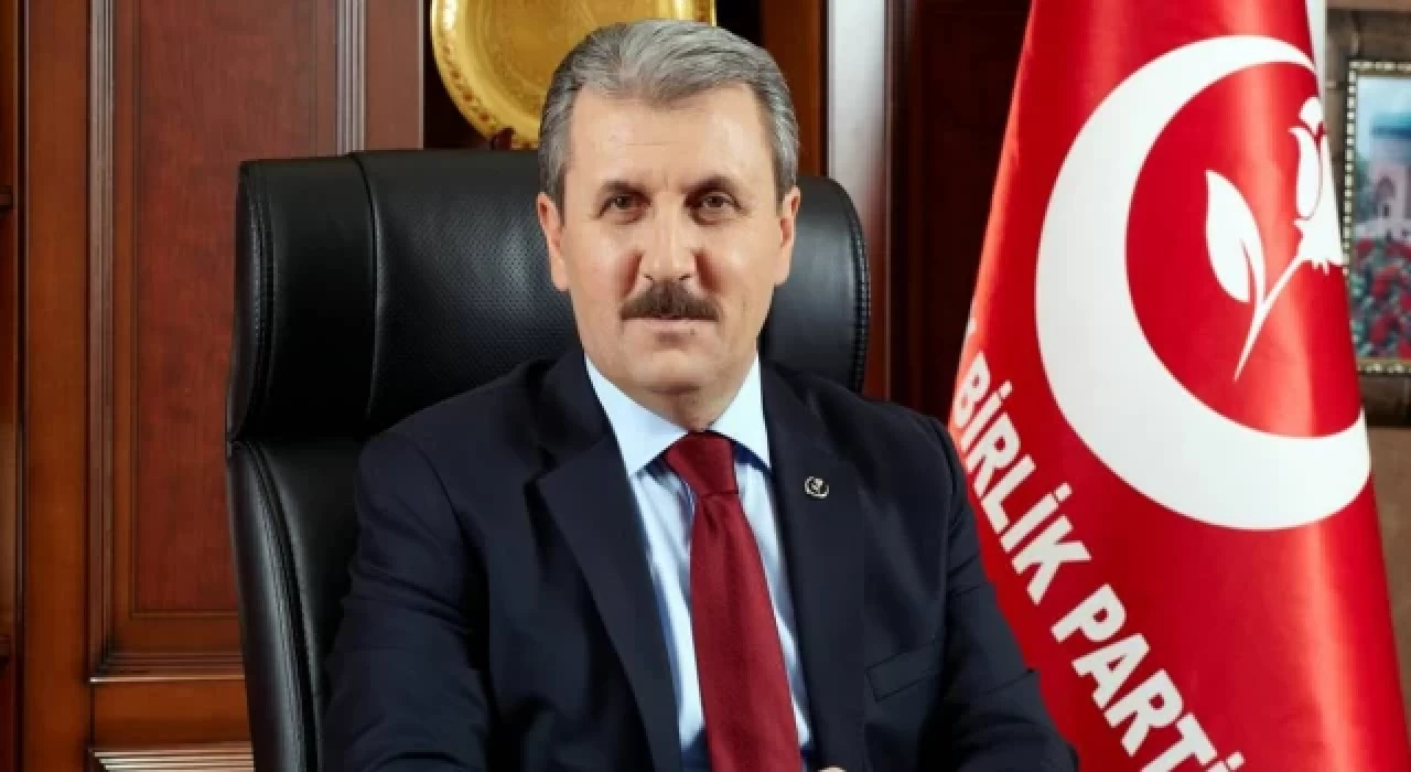 BBP Genel Başkanı Mustafa Destici: Sapıklar ve teröristler için idam cezası geri getirilmelidir