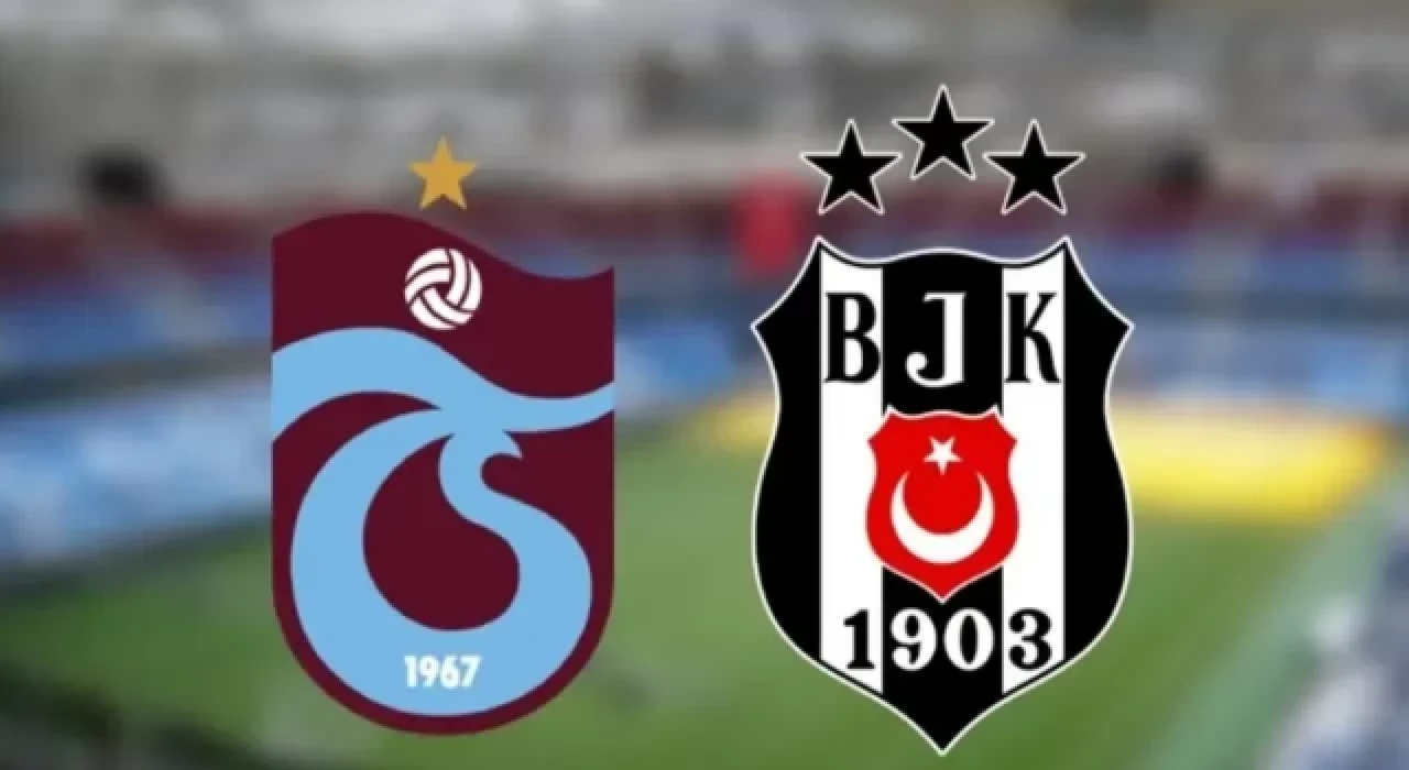 Sezonun ilk derbisi: Trabzonspor ile Beşiktaş karşılaşacak